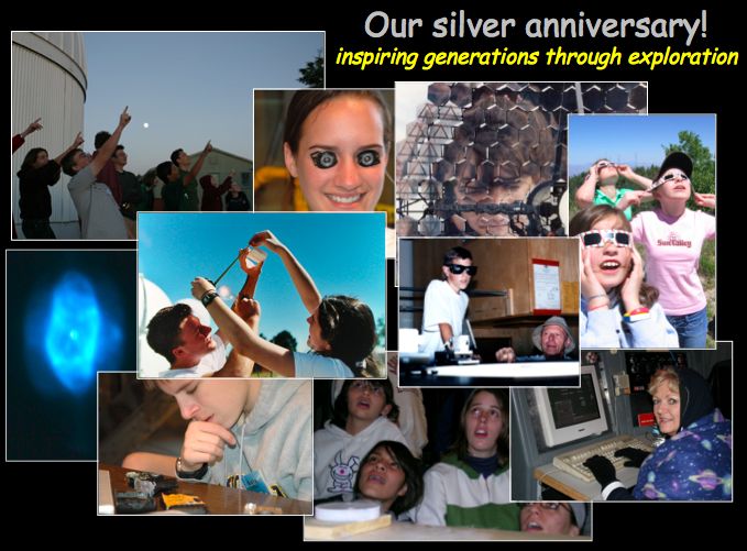 A pictorial loopback on our 25th anniversary. Astronomy Camp 2012: Continuing to inspire through authentic exploration.